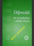 Odpovědi na nerozluštěné otázky života - náhled