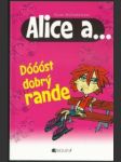 Alice a... dóóóst dobrý rande - náhled