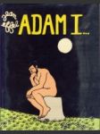 Adam I... a jeho jediná - náhled