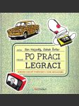 Po práci legraci nejedlý jan, šofar jakub - náhled