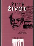 Žitý život (Zamyšlení nad osobností Antonína Dvořáka) - náhled