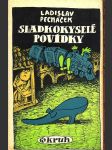 Sladkokyselé povídky pecháček ladislav - náhled