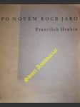 Po novém roce jaro - hrubín františek - náhled