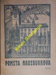 POMSTA HABSBURKOVA.K 300.výročí vraždy 27 pánů na náměstí Staroměstském - CAHA Arnošt - náhled