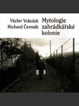 Mytologie zahrádkářské kolonie vokolek václav - náhled