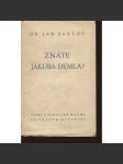 Znáte Jakuba Demla? - náhled