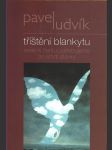 Tříštění blankytu ludvík pavel - náhled