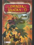 Dračia ulička č.13 (3). Stratená kráľovná - náhled