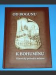 Od Bogunu k Bohumínu aneb Historický průvodce městem - náhled