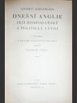 Dnešní anglie její hospodářský a politický vývoj - siegfried andré - náhled