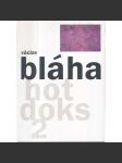 Václav Bláha - Hot Doks 2 - náhled