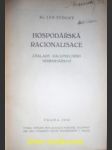 Hospodářská racionalisace - základy racionelního hospodářství - stocký jan - náhled