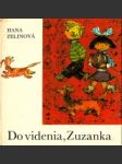 Do videnia, Zuzanka - náhled