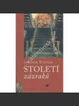 Století zázraků (Jaromír Štětina, autor knihy S Matyldou po Indu) - náhled