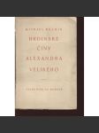 Hrdinské činy Alexandra Velikého (Stará Říše) - náhled