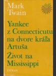 Yankee z Connecticutu na dvore kráľa Artuša / Život na Mississippi - náhled