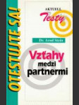 Vzťahy medzi partnermi (Otestujte sa !) - náhled