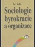 Sociologie, byrokracie a organizace - náhled