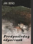 Predposledný odpočinok - náhled