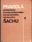 Pravidlá praktického korešpondenčného kompozičného bleskového šachu - náhled