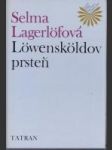 Lőwenskoldov prsteň (Lőwenskoldov prsteň / Charlotta Lőwenskőldová / Anna Savärdová) - náhled