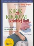 Krok za krokom k štíhlej línii (Priekopnícky diétny projekt na 12 týždňov) - náhled