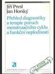 Přehled diagnostiky a terapie poruch menstruačníhocyklu a funkční neplodnosti - náhled