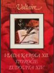 Vláda Karola XII. / Storočie Ľudovíta XIV. - náhled