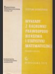 Wyklady z rachunku prawdopodobienstwa i statystyki matematycznej - náhled