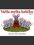 Vařila myška kašičku - náhled