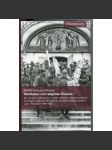 Revolution und religiöser Dissens. Der römisch-katholische und der russisch-orthodoxe Klerus als Träger religiösen Wandels in den böhmischen Ländern und in Russland 1848-1922 [= Veröffentlichungen des Collegium Carolinum, Band 123] - náhled