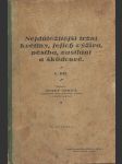 Nejdůležitejší tržní květiny, jejich výživa, pěstba, zasílání a škůdcové i. - náhled