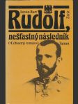 Rudolf, nešťastný následník - náhled