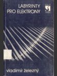 Labyrinty pro elektrony - náhled