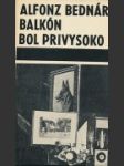 Balkón bol privysoko - náhled