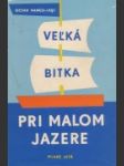 Veľká bitka pri malom jazere - náhled