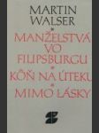 Manželstvá vo Filipsburgu, Kôň na úteku, Mimo lásky - náhled