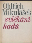 Svlékaní hadů - náhled