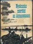 Nyolcszáz mérföld az Amazonason - náhled