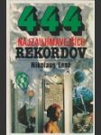 444 najzaujímavejších rekordov - náhled