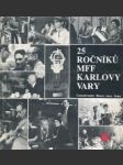 25 ročníků MFF Karlovy Vary - náhled