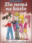 Zlo nemá na kúzlo - náhled