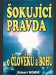 Šokující pravda o člověku a bohu - náhled