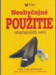 Neobyčajné použitie obyčajných vecí - náhled