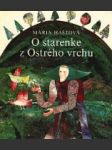 O starenke z Ostrého vrchu - náhled