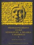 Přehledné dějiny české literatury a divadla v Olomouci I. - náhled