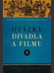 Otázky divadla a filmu I.- II. - náhled