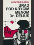 Úrad pod krycím menom Dr. Delius - náhled