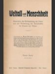 Weltall und Menschheit. Geschichte der Erforschung der Natur und der Verwertung der Naturkräfte im Dienste der Völker IV. - náhled