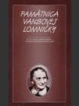 Pamätnica Vansovej Lomničky - náhled